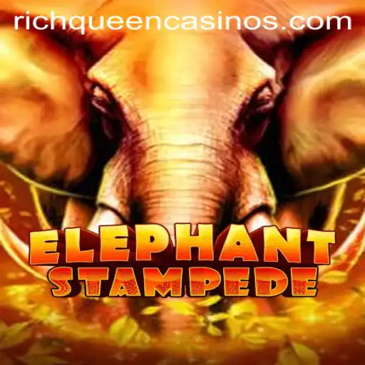 ElephantStampede: Unleash the Power of the RICH QUEEN