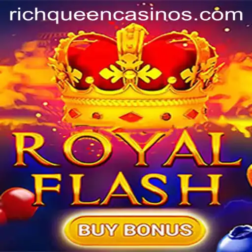 Unveiling the Thrills of RoyalFlashBuyBonus: The Reign of the Rich Queen
