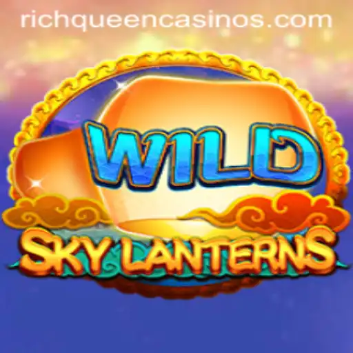 SkyLanterns: Embrace the Adventure with RICH QUEEN
